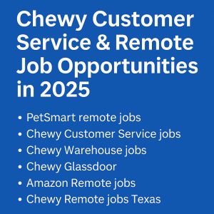 Chewy Customer Service Remote Jobs