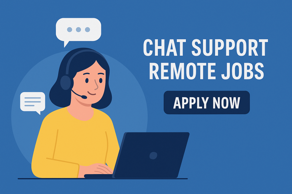 Chat Support Remote Jobs