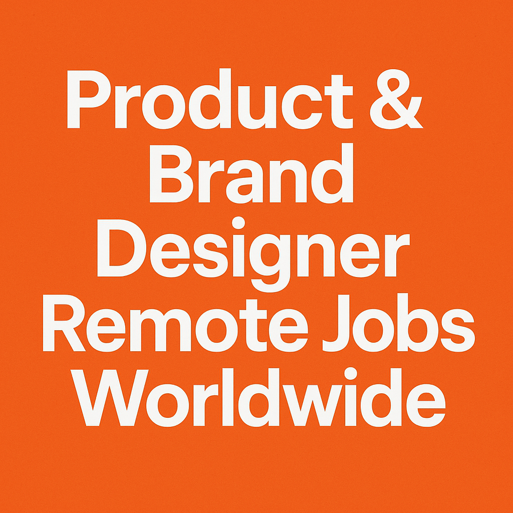 Product & Brand Designer