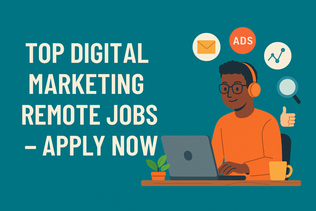 Digital Marketing Remote Jobs